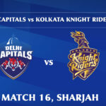 IPL 2020 DC vs KKR 16th Match Live Score, Playing XI’s, Win Prediction, Result 3 October 2020