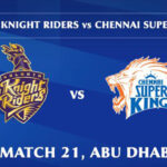 IPL 2020 KKR vs CSK 21st Match Live Score, Playing XI’s, Win Prediction, Result 7 October 2020