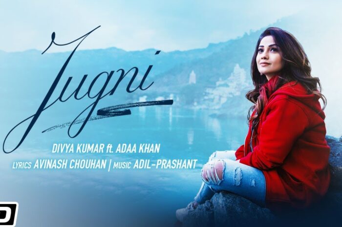 Jugni feat Adaa Khan Full Song Video with Lyrics and Cast Info