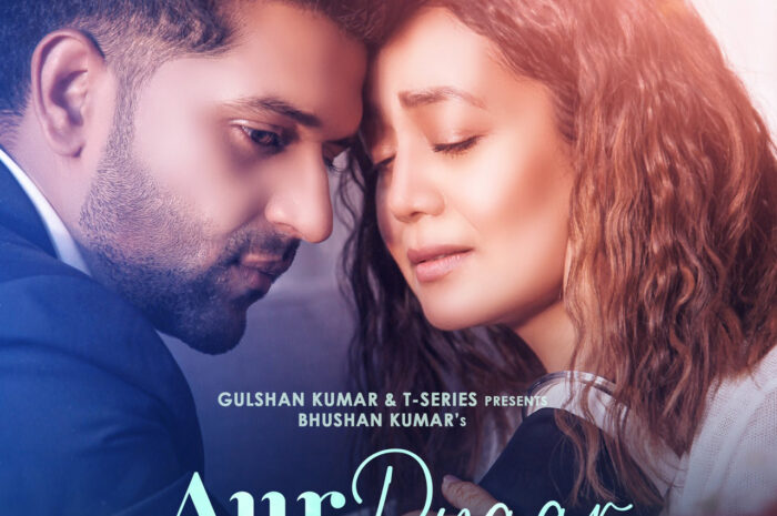 Aur Pyaar Karna Hai Song Lyrics and Video Feat Neha Kakkar & Guru Randhawa