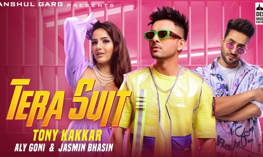 Tera Suit Song Review – Tony Kakkar hits a new Low with Bad Lyrics and Logic