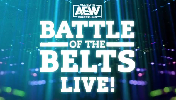 AEW Battle of the Belts 8 Jan 2022 Results, Where to Watch Live Stream, Title Changes and Highlights