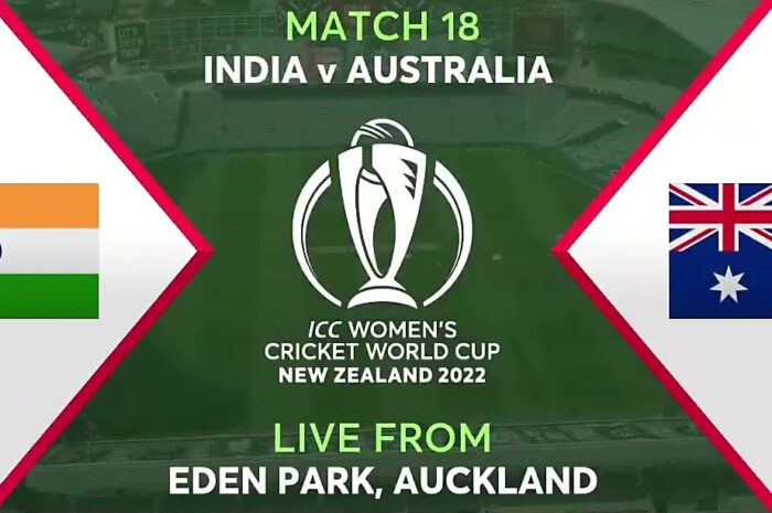 India Women vs Australia Women 18th Match 19 March 2022 Live Score, Watch Stream, Playing XI info, Winner Prediction – ICC Women’s World Cup 2022