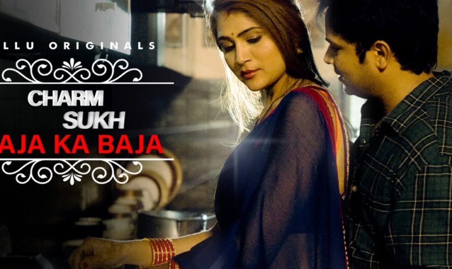 Ullu Charmsukh ( Raja Ka Baja ) Written Updates, Watch Online, Actress Name, All Hot Scenes Info, and Story Details