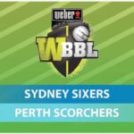 Watch Live Score of Sydney Sixers Women vs Perth Scorchers Women Match 42 WBBL (2022) with Playing XI’s, Toss, Prediction and More Info