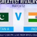 ACC Men’s Emerging Asia Cup 2023 Match 12 – India A vs Pakistan A  Live Score, Where to Watch, Playing XI, Start Time, Venue, and More Info