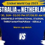 AUS vs NED WC 2023 Warm Up Match Photo