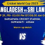 Bangladesh vs Sri Lanka (World Cup 2023) Warm-up Match Fantasy Team Prediction, Weather Forecast, Guwahati Pitch Report