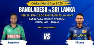 Read more about the article Bangladesh vs Sri Lanka (World Cup 2023) Warm-up Match Fantasy Team Prediction, Weather Forecast, Guwahati Pitch Report