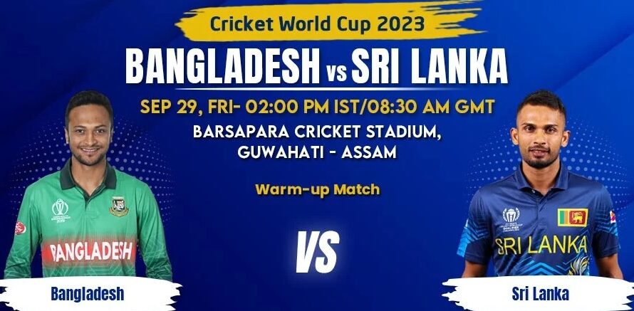 Bangladesh vs Sri Lanka (World Cup 2023) Warm-up Match Fantasy Team Prediction, Weather Forecast, Guwahati Pitch Report