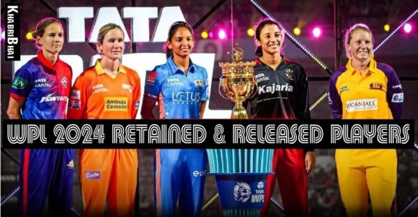 WPL 2024 Retained and Released Players Names for All 5 Teams – Women’s Premier League Season 2