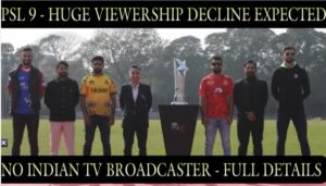 Read more about the article PSL 2024 all set to Flop this time, No Indian TV Broadcaster, Big Viewership Decline Expected – Full Details