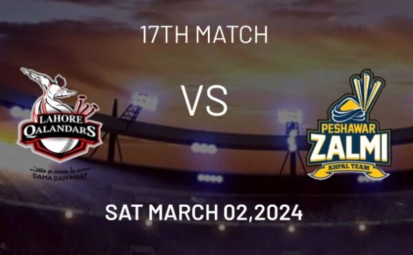 HBL PSL 2024 Match 17: Lahore Qalandars vs Peshawar Zalmi Dream11 Prediction, Pitch Report, Live Score, Squads, and More Details – Pakistan Super League