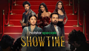 Read more about the article Hotstar Special Showtime Season 1 Web Series Full Story Written Updates All Episodes Feat Emraan Hashmi & Mahima Makwana