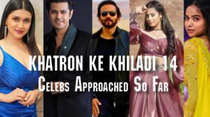 Read more about the article Khatron Ke Khiladi 14 – All Approached Celebs So Far List: TV Celebrities and Social Media Influencers Names with Full Info