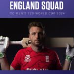 Cricket Fever: Spotlight on England’s Provisional Squad for the 2024 T20 World Cup