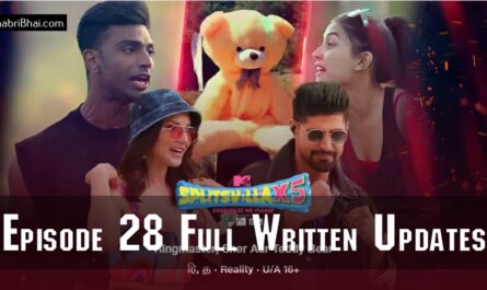 MTV Splitsvilla 15 Episode 28 Complete Recap