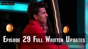 Read more about the article MTV Splitsvilla 15 Episode 29 Recap: What Happened on July 6, 2024? Full Written Updates