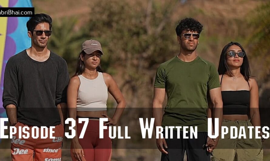 MTV Splitsvilla 15 Episode 37 Recap: What Happened on August 3, 2024? Full Written Updates