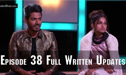 MTV Splitsvilla 15 Episode 38 Written Details Complete