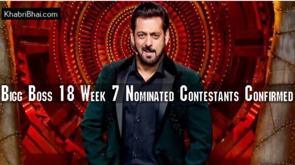 Bigg Boss 18 Nominations Week 7 Nominated Contestants Complete List