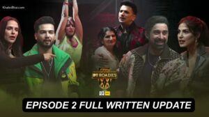 Read more about the article MTV Roadies Double Cross Episode 2 (12 Jan 2025): Auditions, Highest Bids, and Intense Gang Leaders Fight!