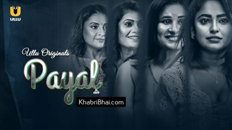 Payal ULLU Web Series All Actress Hot Pic