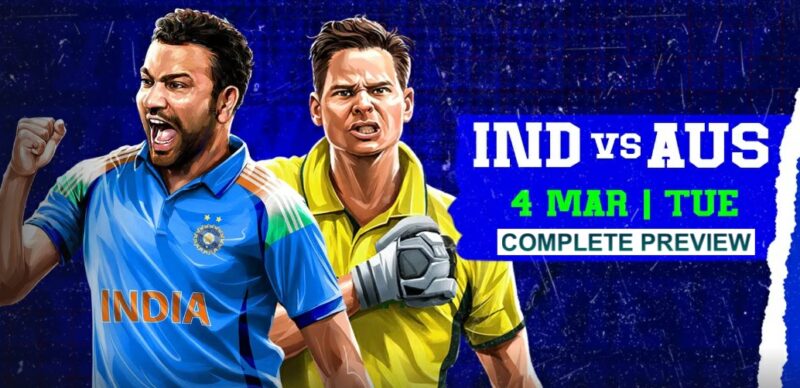 India vs Australia (Champions Trophy Semi-Final) 4 March 2025 Rohit Sharma vs Steve Smith battle