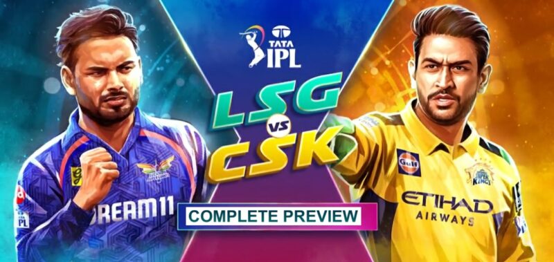 LSG vs CSK (IPL 2025) Match 30 Rishabh Pant vs MS Dhoni battle