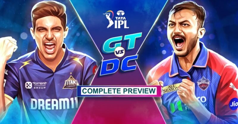 GT vs DC (IPL 2025) Match 35 Shubman Gill vs Axar Patel battle