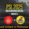 Islamabad United vs Peshawar Zalmi (PSL 2025) Match 5 Shadab Khan vs Babar Azam battle