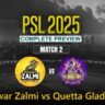 Peshawar Zalmi vs Quetta Gladiators (PSL 2025) Match 2 Babar Azam vs Saud Shakeel battle