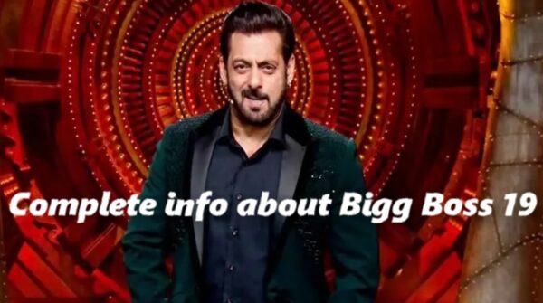 Bigg Boss 19 Start Date and Complete information featuring Salman Khan as host