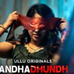 Subhati Das blindfolded hot in Andhadhundh ULLU web series