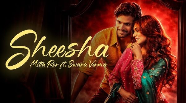 Read more about the article Sheesha Song feat. Sorab Bedi and Niharika Tiwari (Splitsvilla X6 Couple) – Lyrics, Video, and Details